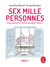 Sex mille personnes - à quoi pensent les femmes pendant l'amour ?
