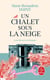 Le mystère Soline Tome 3 : un chalet sous la neige