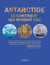 Antarctide, le continent qui rendait fou - d'Aristote à Amundsen, 2000 ans de quête