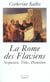 La rome des flaviens -  vespasien titus domitien