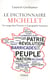 Le dictionnaire Michelet - un voyage dans l'histoire et la géographie françaises