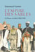 L'empire des sables - la France au Sahel 1885-1960