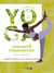 Ma solution yoga : sommeil réparateur