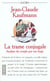 La trame conjugale - analyse du couple par son linge