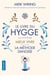 Le livre du hygge - mieux vivre - la méthode danoise