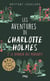 Les aventures de Charlotte Holmes Tome 2 : le dernier des Moriarty
