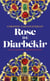 Rose de Diarbékir : Une passion arménienne