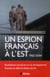 Un espion français à l'est