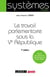 Le travail parlementaire sous la Ve République : À jour des élections législatives de juillet 2024 (7e édition)