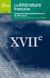La littérature française - les grands mouvements littéraires du XVII siècle