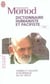 Dictionnaire humaniste et pacifiste - thèmes et valeurs d'un penseur du xx siècle