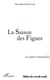 Saison des figues et autres nouvelles