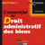 L'essentiel du droit administratif des biens (2e édition)