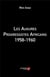 Les augures progressistes africains 1958-1960