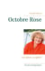 Octobre rose - un cancer, et après?