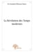 La révélation des temps modernes