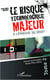 Le risque technologique majeur à l'épreuve du droit Tome 2
