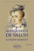 Marguerite de Valois : La reine Margot