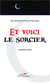 Et voici le sorcier - et autres récits