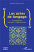 Les actes de langage - comparaison francais-arabe-tunisien
