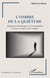 L'ombre de la quiétude : regard psychanalytique sur la tranquilité à travers les âges et les cultures