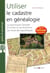 Utiliser le cadastre en généalogie