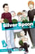 Silver spoon Tome 4