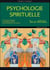 Psychologie spirituelle : théories et pratiques