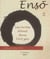 Ensô - les cercles d'éveil dans l'art zen