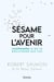 Sésame pour l'avenir : comprendre ce qui va bouleverser nos vies