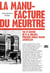 La manufacture du meurtre - vie et oeuvre de H. H. Holmes, premier serial killer américain