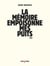 La mémoire empoisonne mes puits