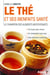 Le the et ses bienfaits de sante