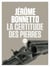 La certitude des pierres