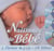 NAISSANCE DE BEBE