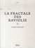 La fractale des raviolis