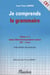 Je comprends la grammaire t.1 - ce1 - cours élémentaire première année avec corrigé des exercices