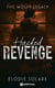 The Wolff Legacy - Hacked Revenge