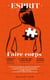 Esprit n.487-488 : faire corps