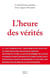 L'heure des vérités