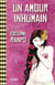 Un amour inhumain