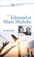 Prier 15 jours avec... Tome 35 : Edmond et Marie Michelet (édition 2019)