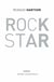Rock Star : 48 heures d'une vie rêvée