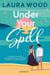 Under Your Spell