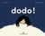 Dodo !