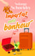 Imparfait petit bonheur