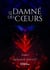 Le Damné des Coeurs - Tome I