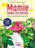 Mamie dans les orties - le XXe siècle raconte par nos grands-mères