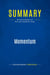 Summary: Momentum : Review and Analysis of Ricci and Volkmann's Book