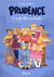 Prudence et sa famille improbable